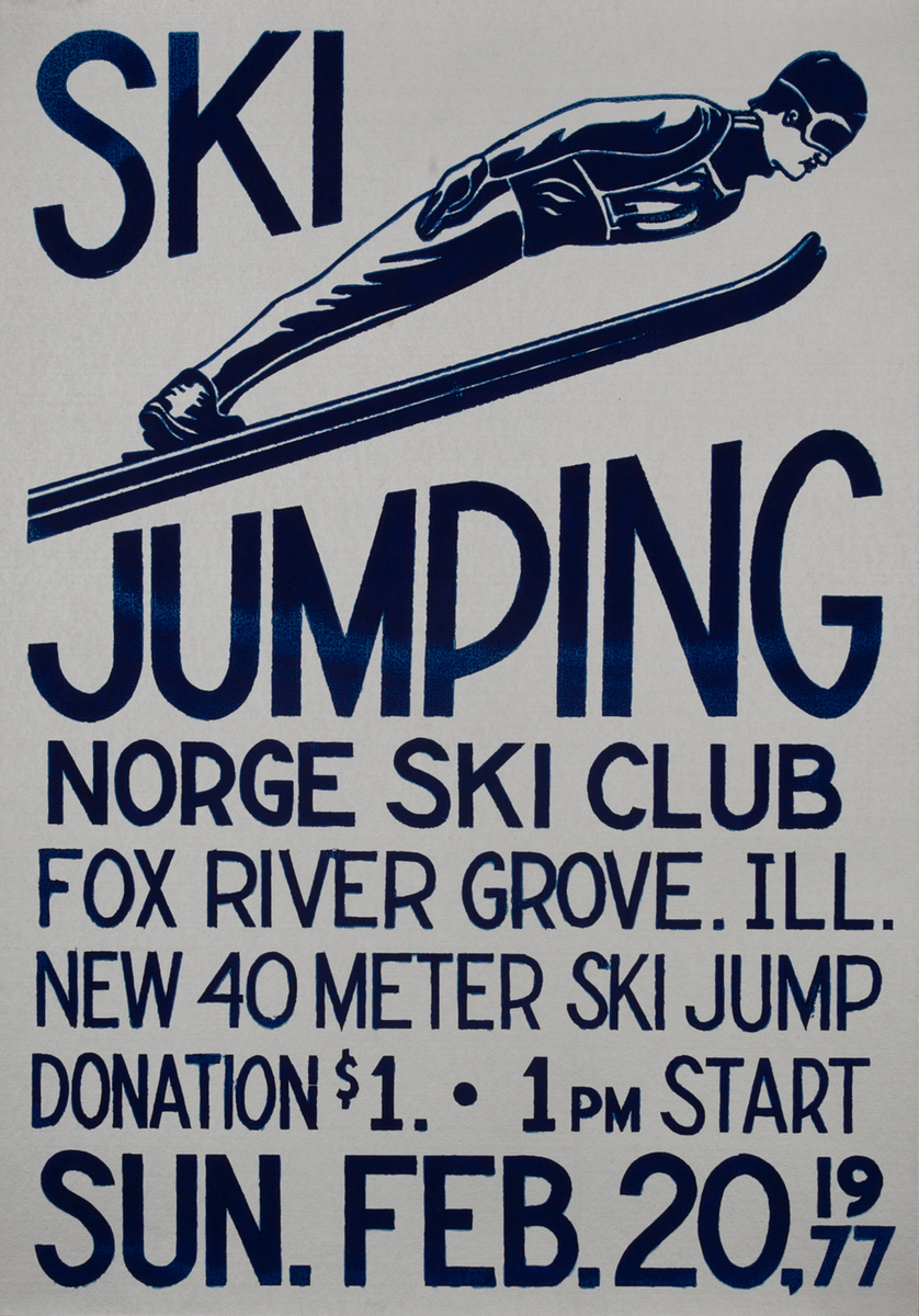 Norge Ski Club, Fox River Grove, Original Ski Jump Poster, 1977