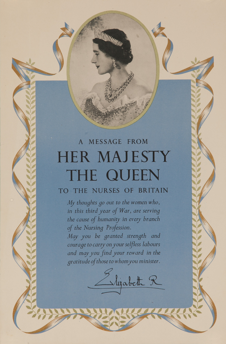 A Message from Her Majesty the Queen, to the Nurses of Britain, Original British WWII Poster