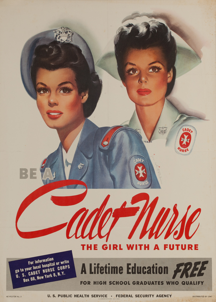 Be a Cadet Nurse, The Girl With a Future, A Lifetime Education Free, Original American WWII Recruiting Poster