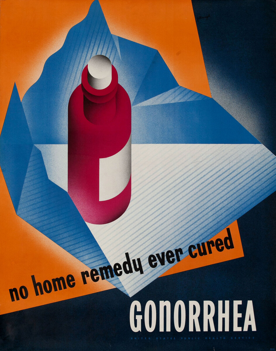 No Home Remedy Ever Cured Gonorrhea, Original American Health Poster