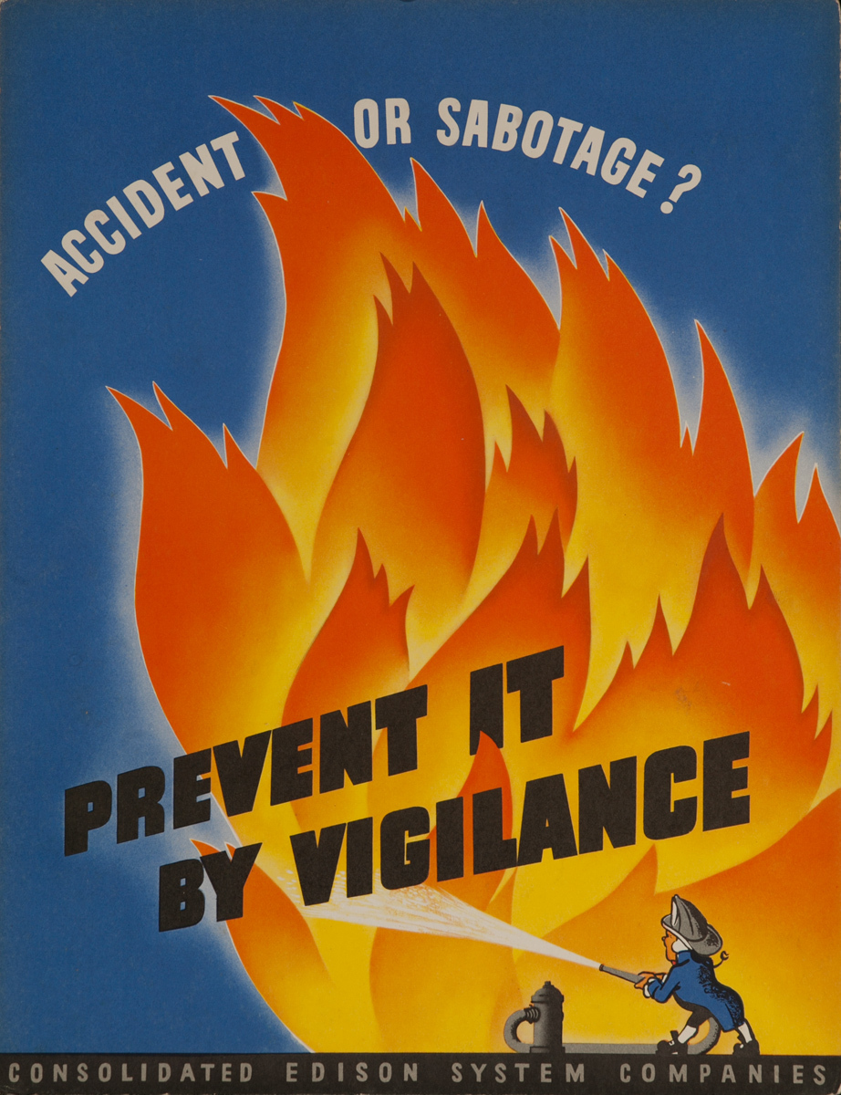 Accident or Sabotage? Prevent it by Vigilance, , Original Consolidated Edison System Companies WWII Poster