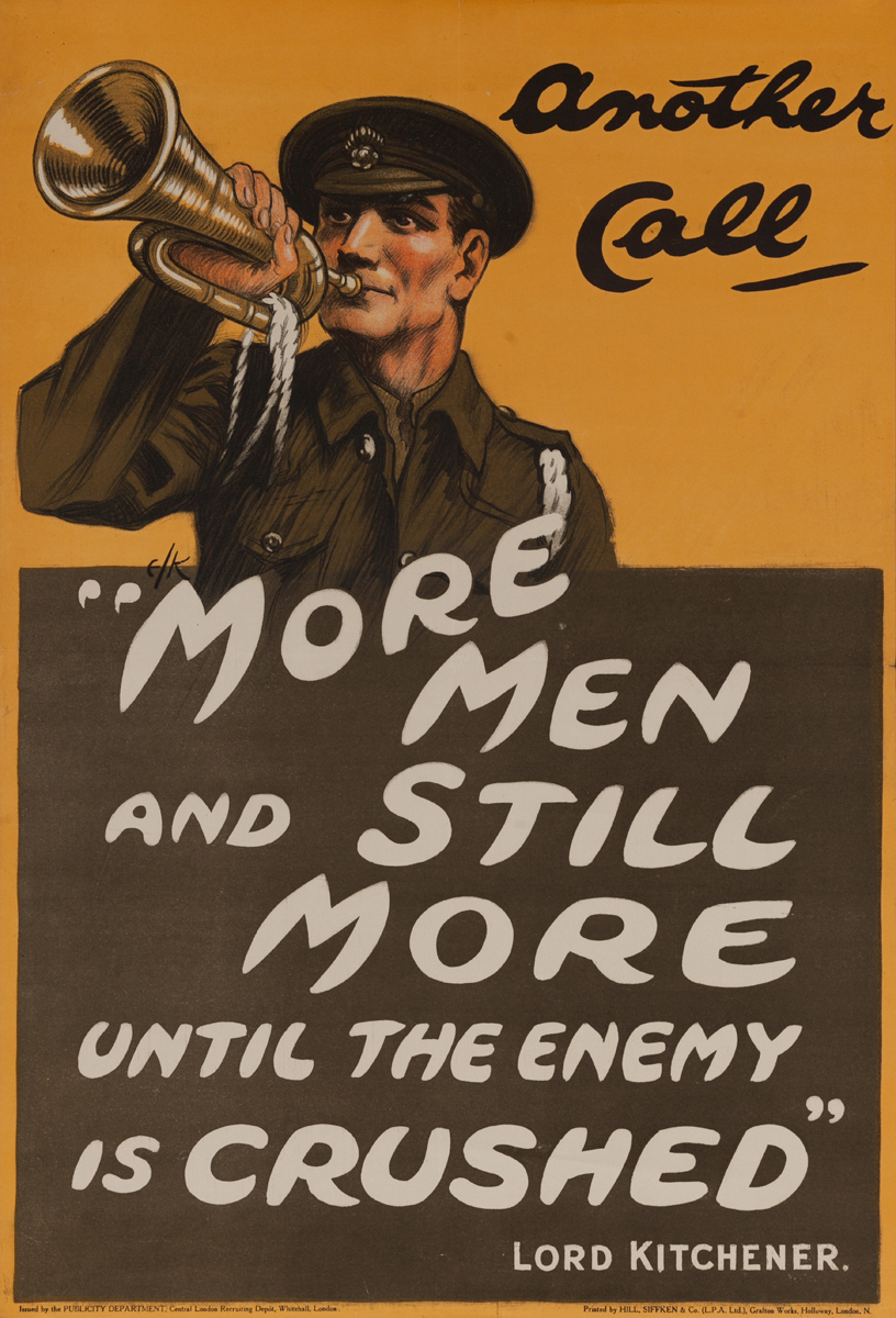 Another Call, More Men and still More Until the Enemy is Crushed, Lord Kitchener, Original British WWI Poster 