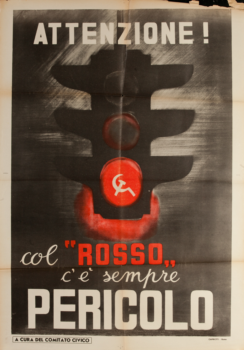 Attenzione! col Rosso, c'e' Sempre Pericolo, Original, Italian anti-Communist Political Poster