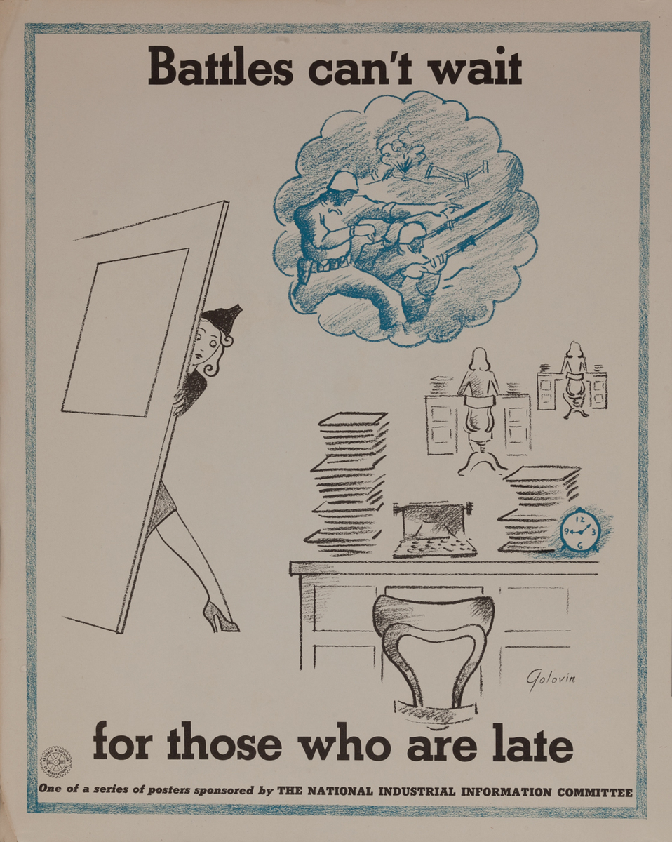Battles can't wait for those who are late, WWII Production Poster