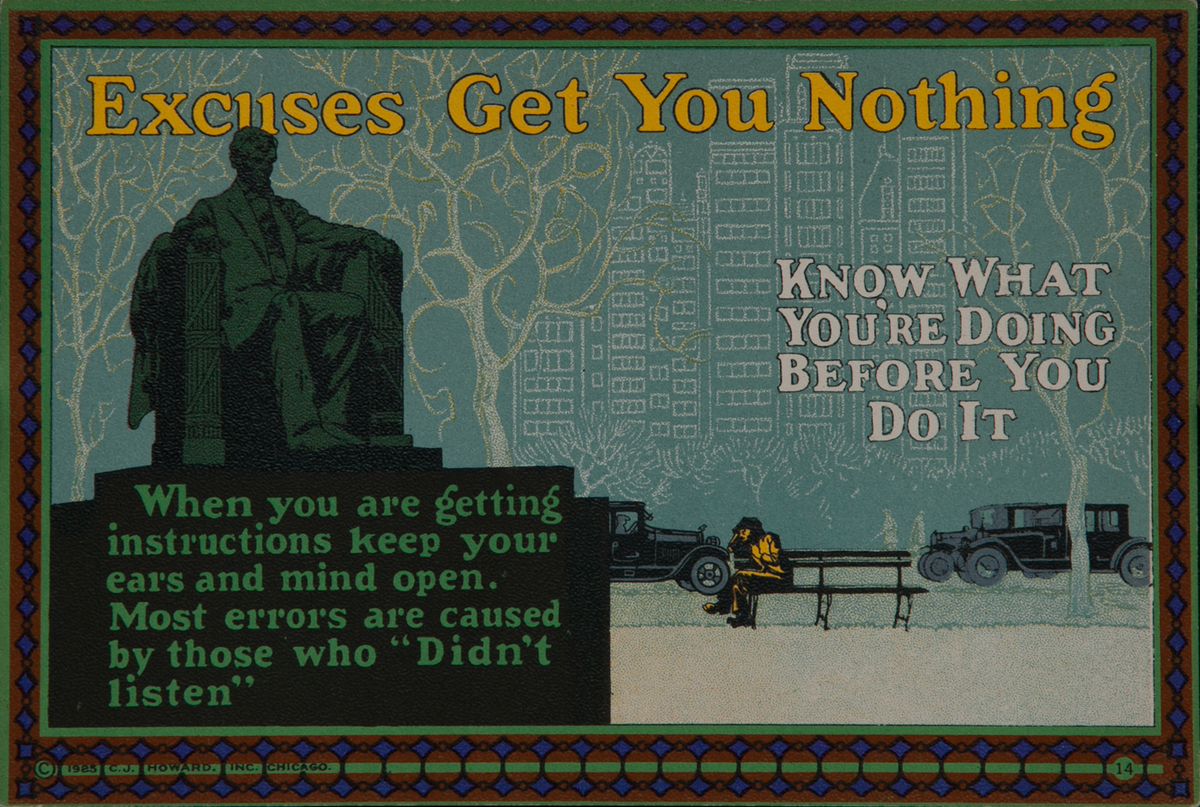 C J Howard Work Incentive Card #14 - Excuses get you nothing, Know what you're doing before you do it