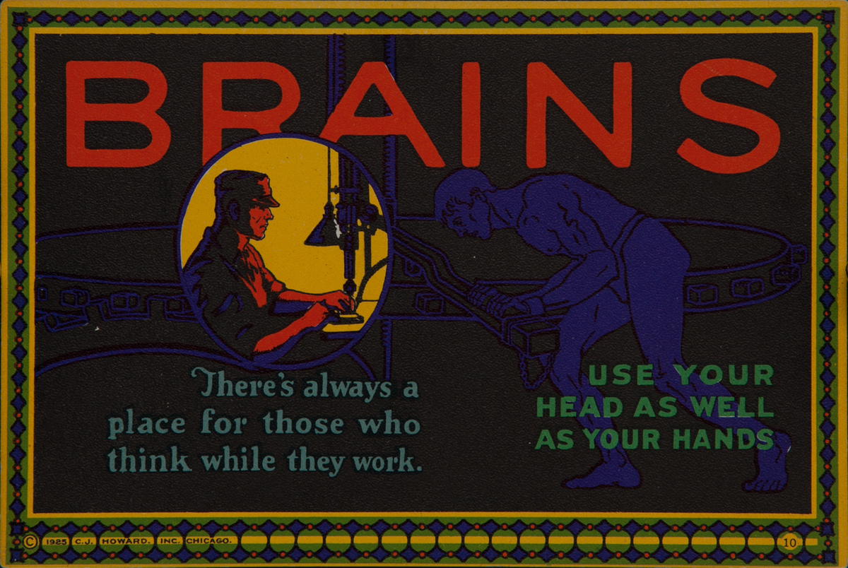 C J Howard Work Incentive Card #10 - Brains, Use your head as well as your hands