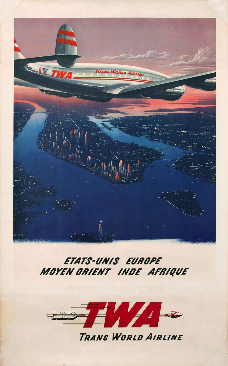 Etat-Unis Europe Moyen Orient Inde Afrique, TWA Travel Poster