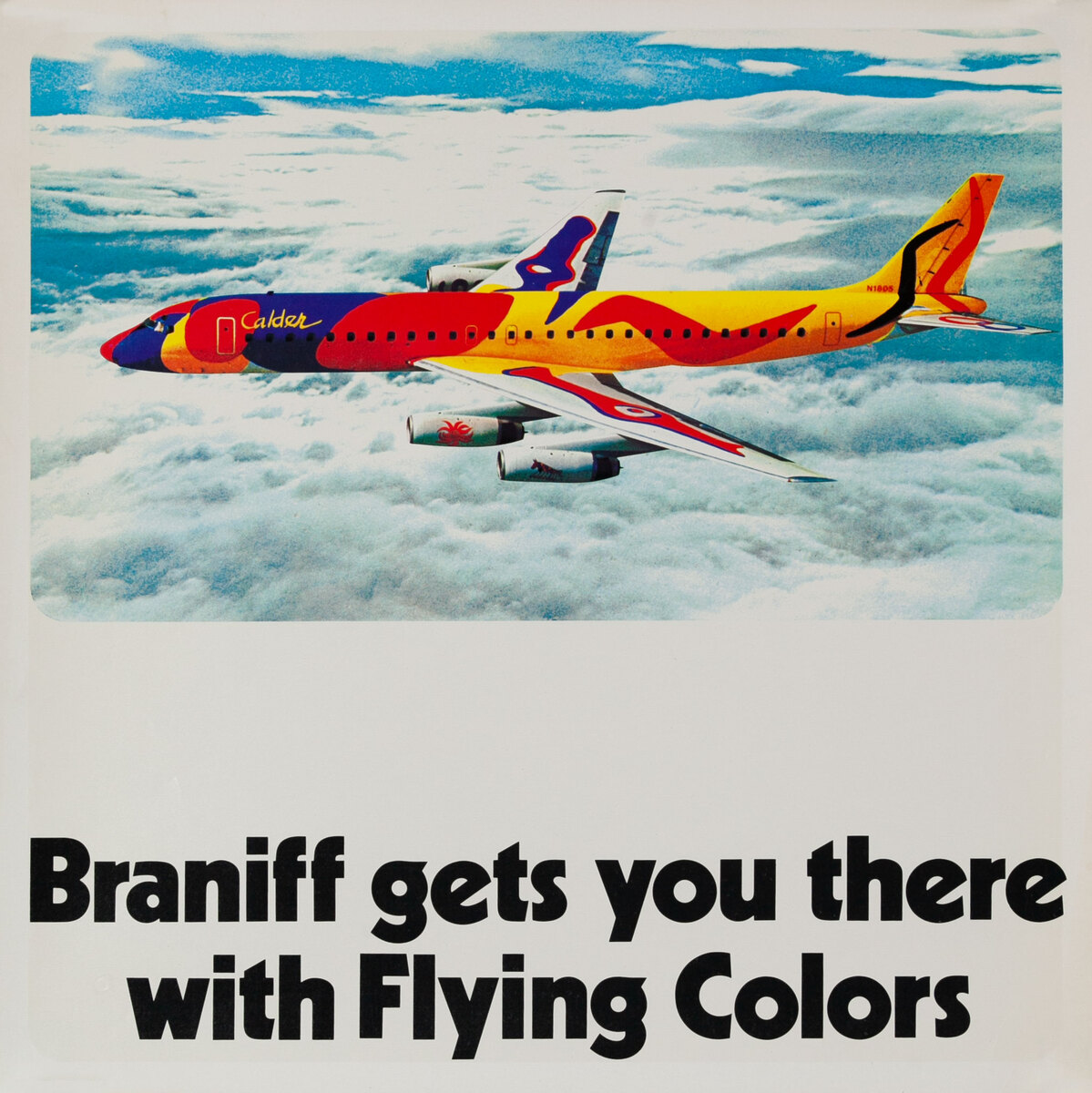 Braniff gets you there with Flying Colors 