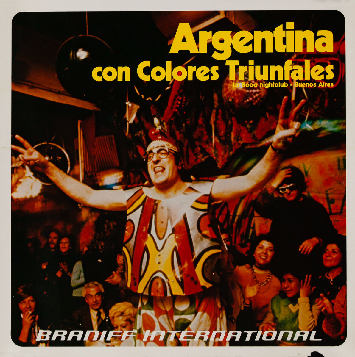 Argentina Braniff International Con Colores Triunfales la Boca nightclub
