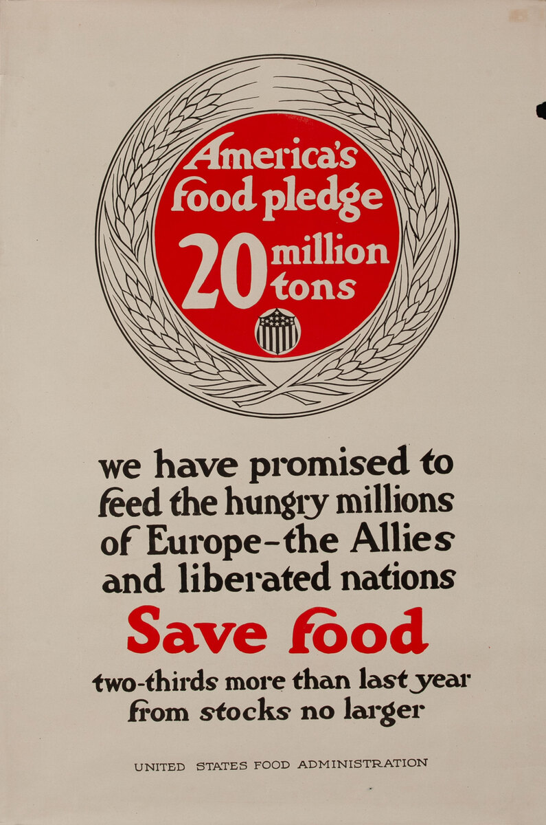 American Food Pledge 20 million tons Original WWI United States Food Administration Poster