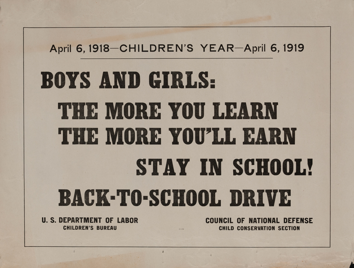 Boys and Girls - The More You Learn the More You'll Earn Original WWI Poster
