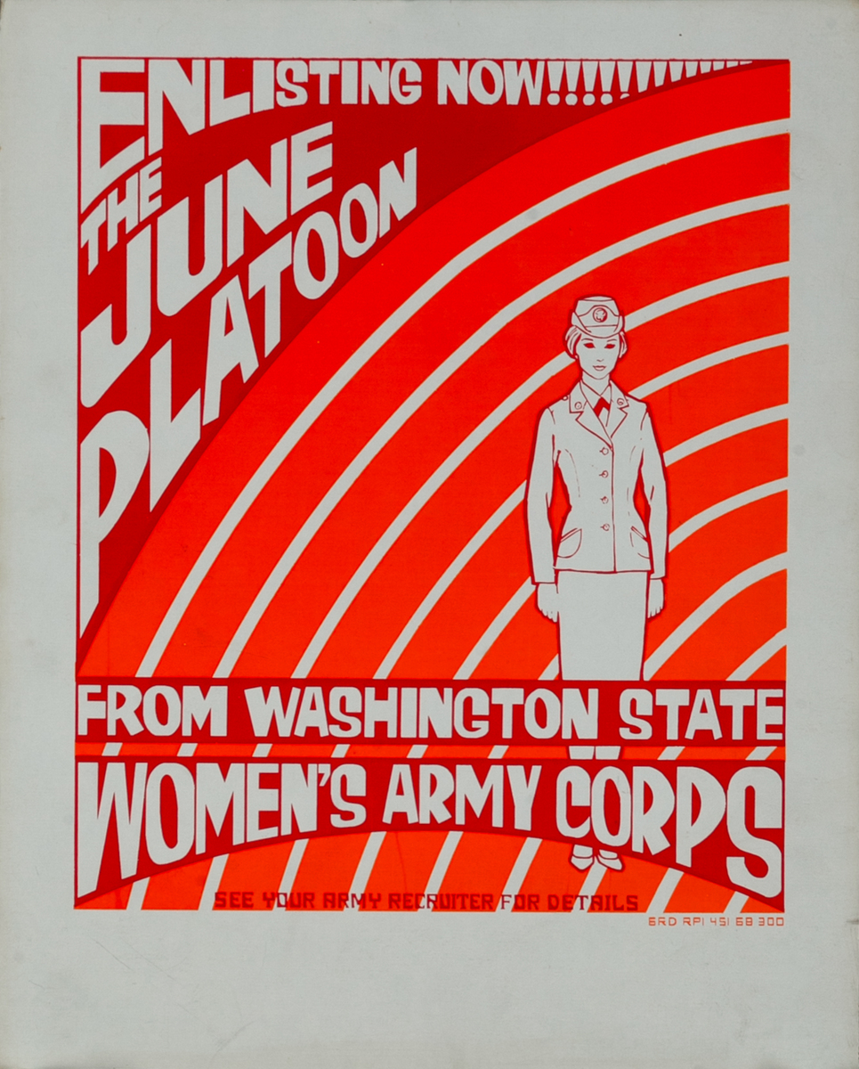 Enlisting Now!!! The June Platoon From Washington State Women's Army Corps Original American Vietnam War Recruiting Poster