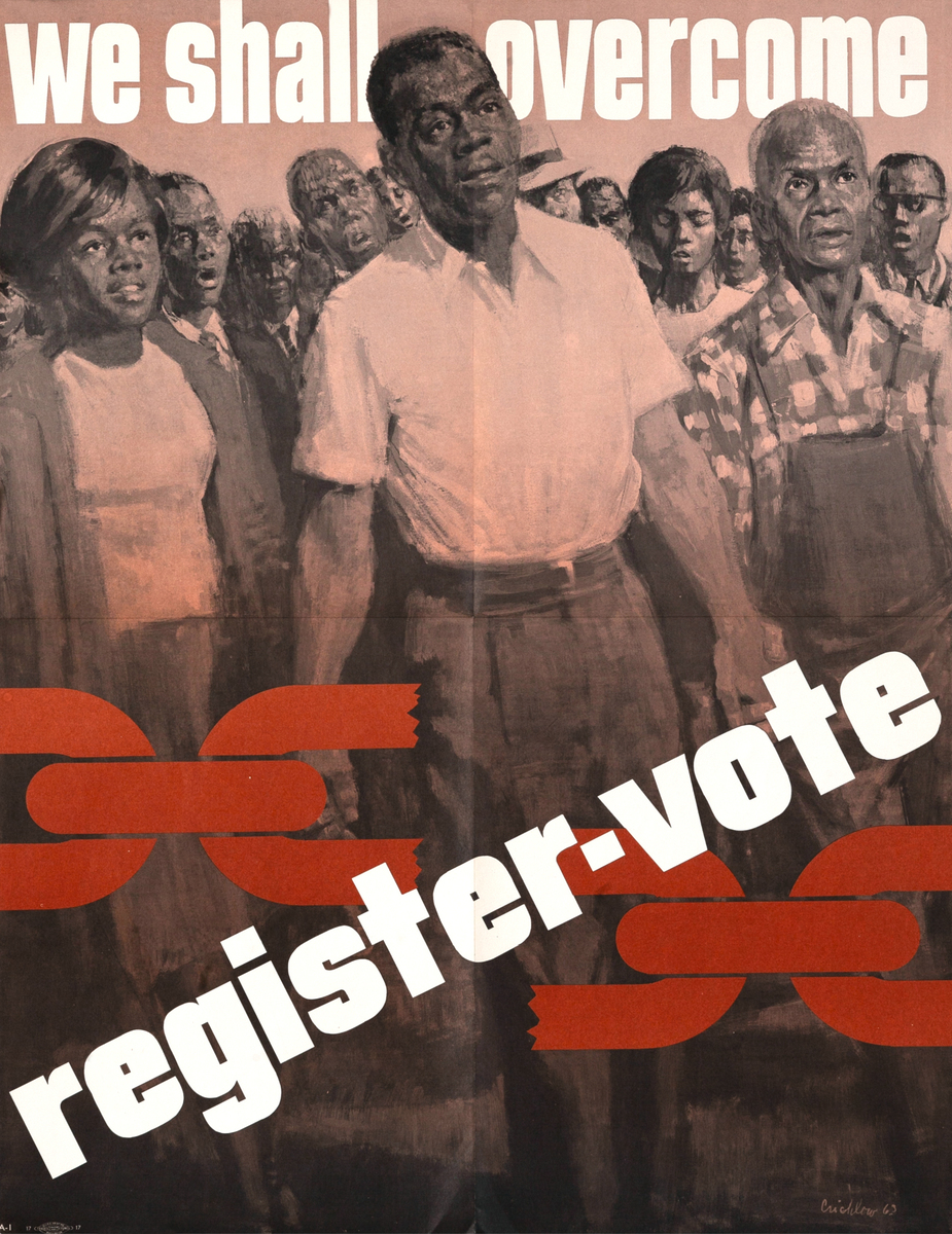 We Shall Overcome, Register - Vote, Original Civil Rights Voter Registration Poster