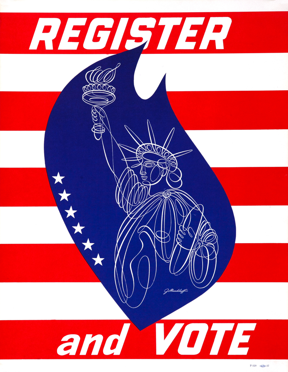 Register and Vote Original Voter Registration Poster Statue of Liberty