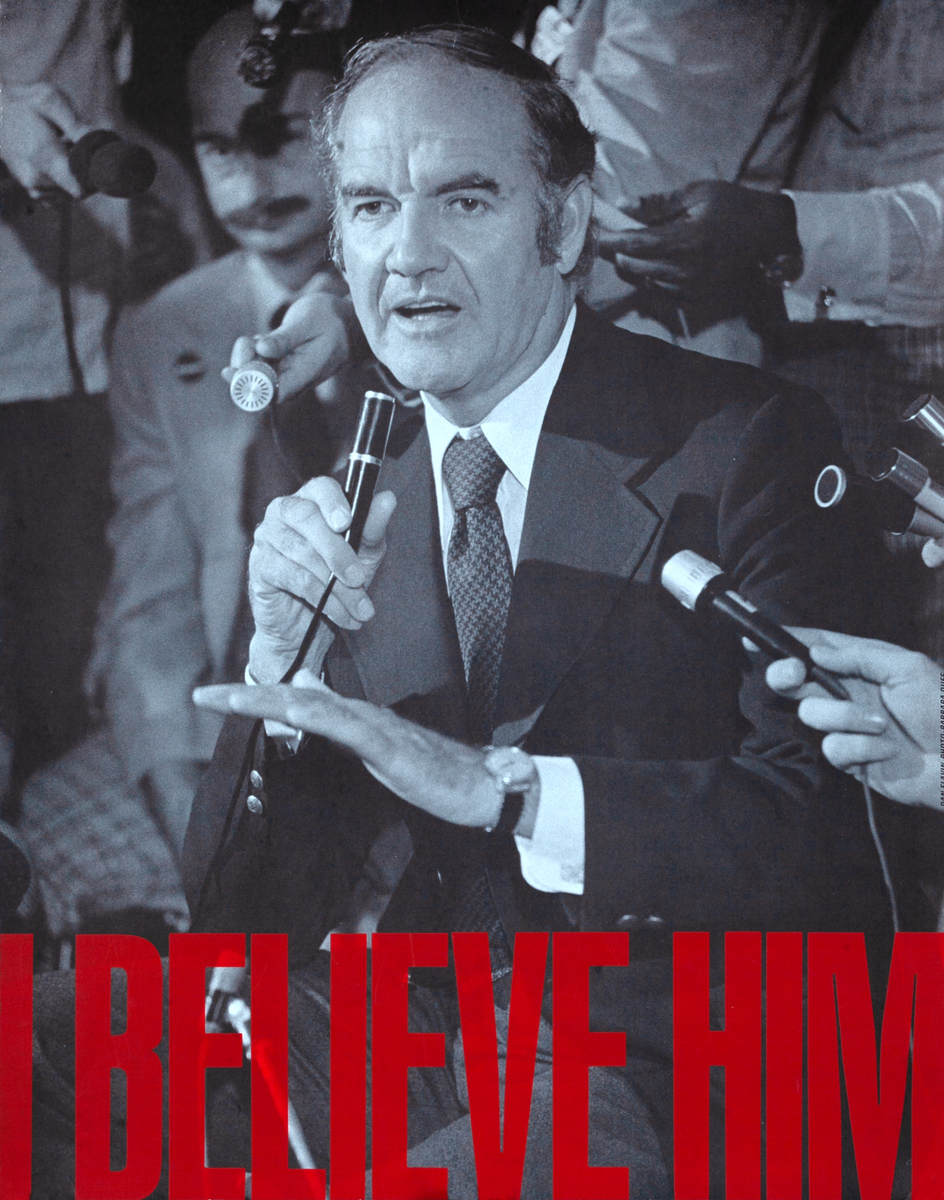 I Believe Him George McGovern Original Presidential Campaign Poster