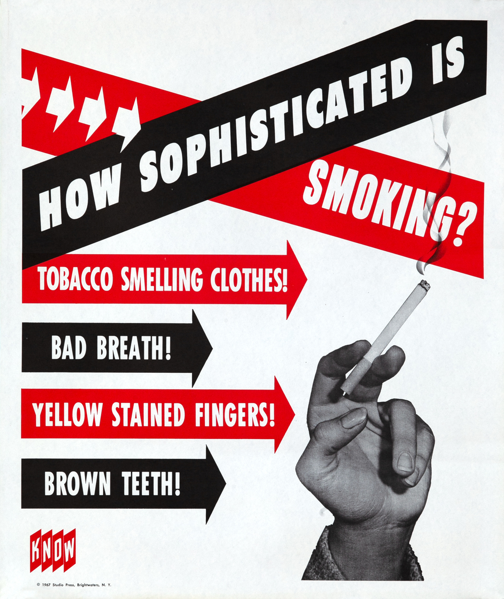 How Sophisticated is Smoking - American Anti-Smoking Health Poster - KNOW