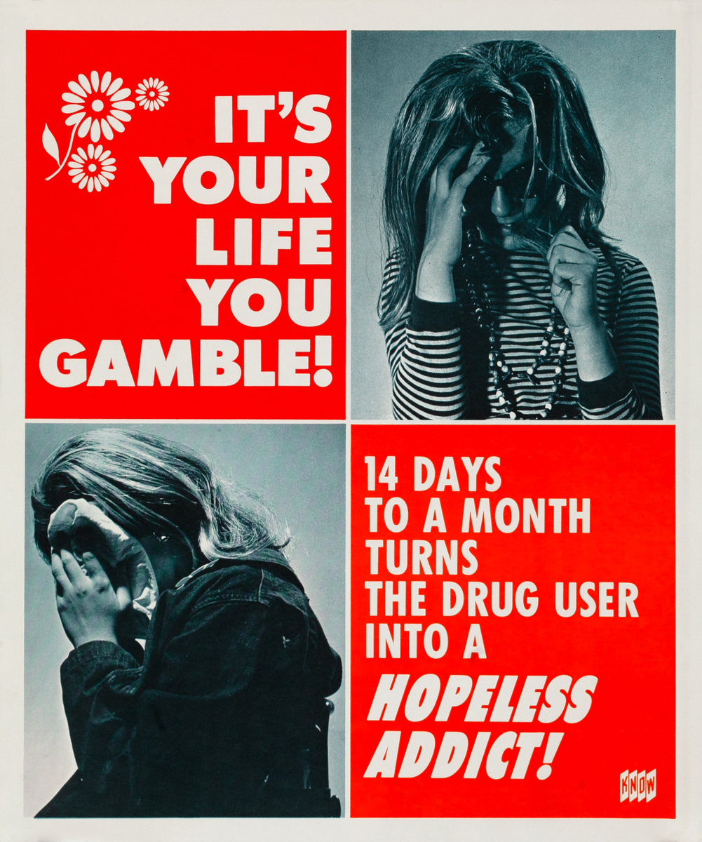 It's Your Life You Gamble! Original Anti-Drug Abuse Health Poster - KNOW