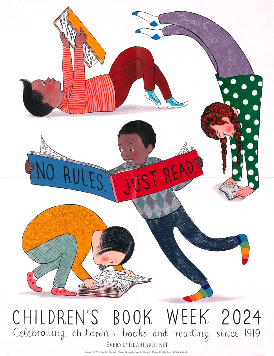 No Rules. Just Read. Original 2024 Children's Book Week Poster