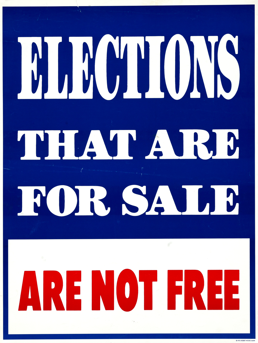 Elections That Are For Sale Are Not Free Original Protest Poster