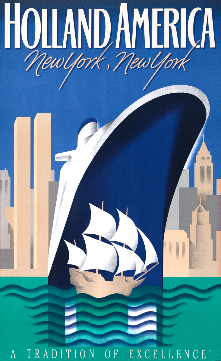 Holland American New York, New York A Tradition of Excellence Original Cruise Travel Poster