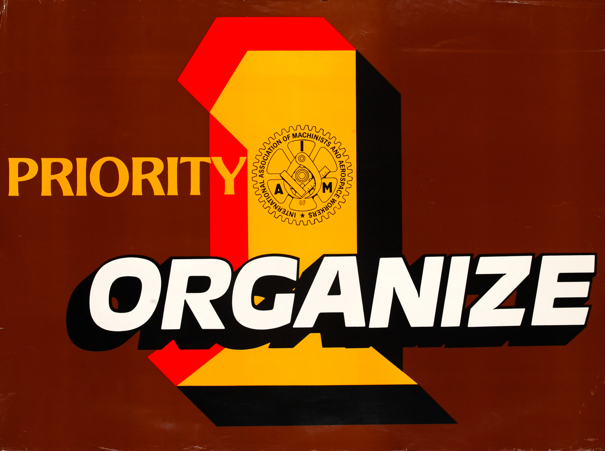 Priority 1 Organize Union Poster