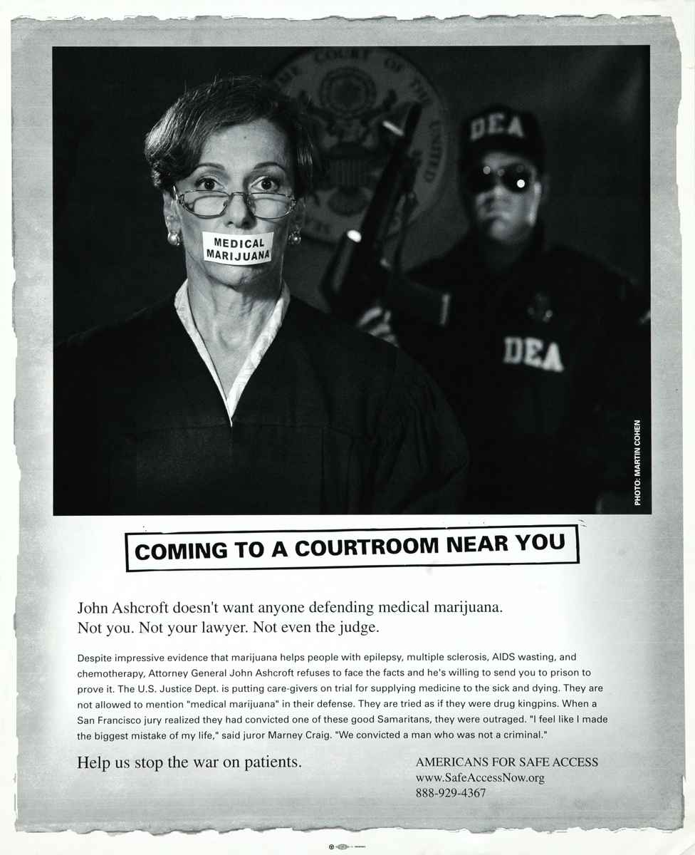 Coming to a Courtroom Near You Medical Marijuana Access Poster