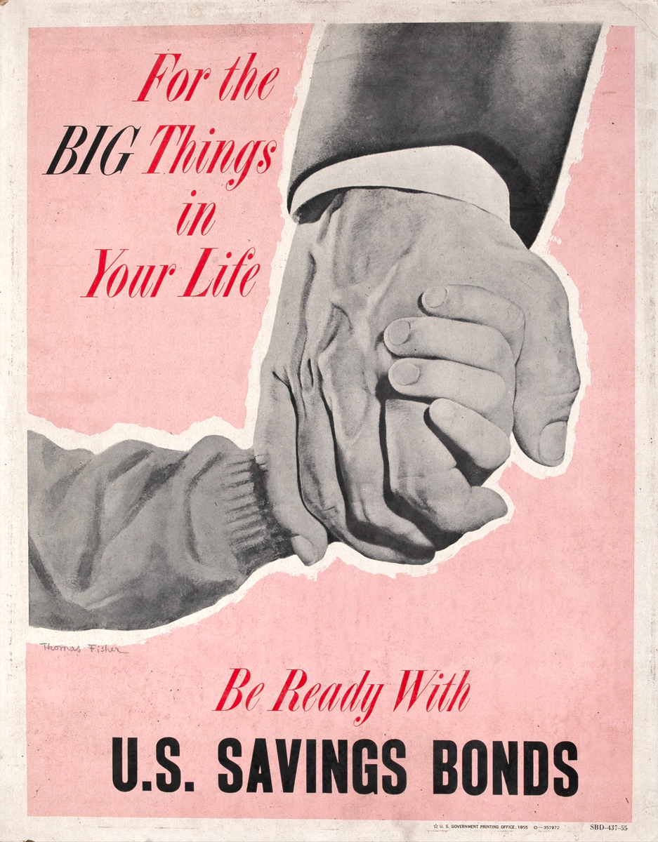 For the BIG things in Your Life Be Ready With U.S. Savings Bonds