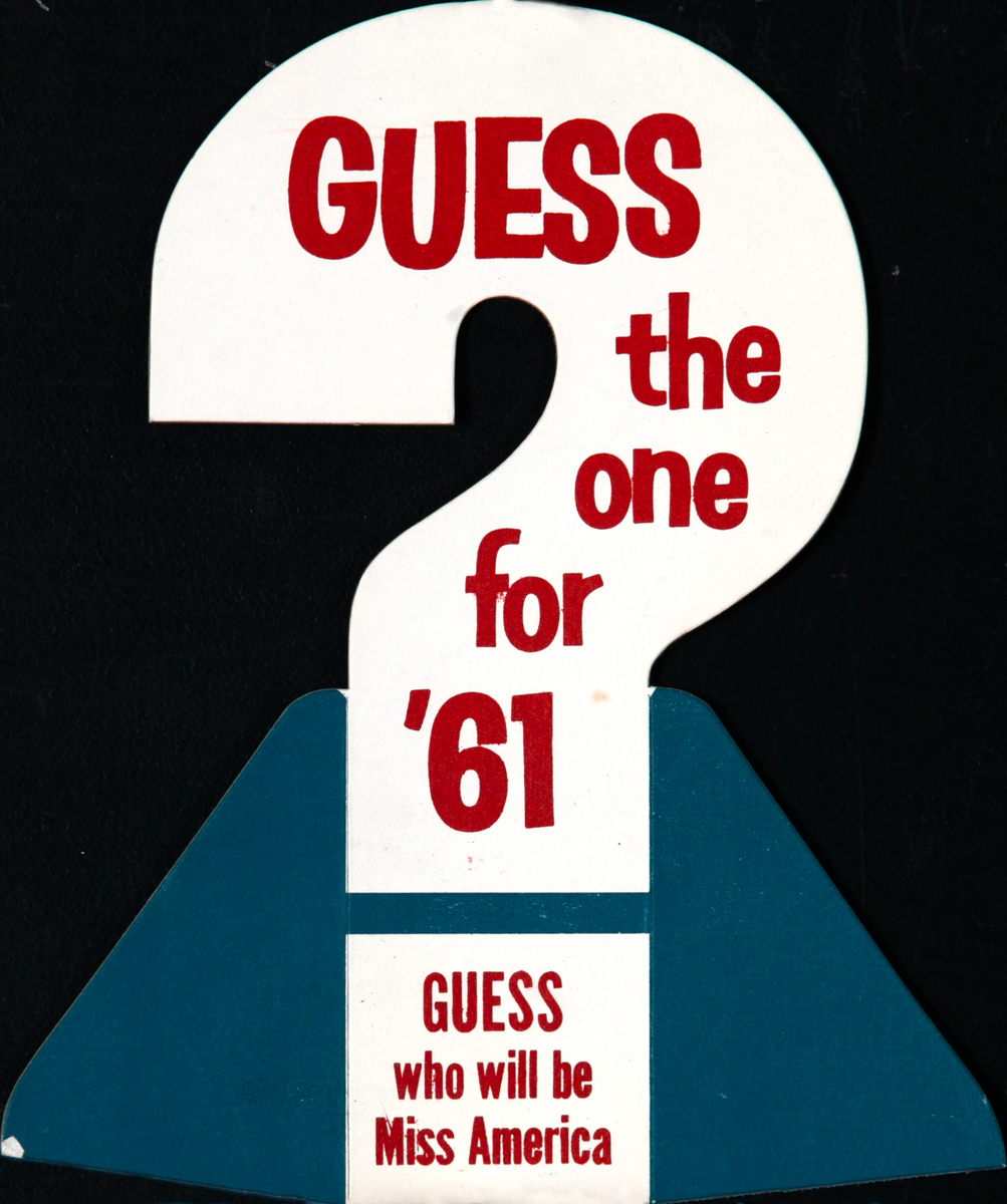 Guess the one for ’61 - Who will be Miss America? Original Beauty Pageant Poster