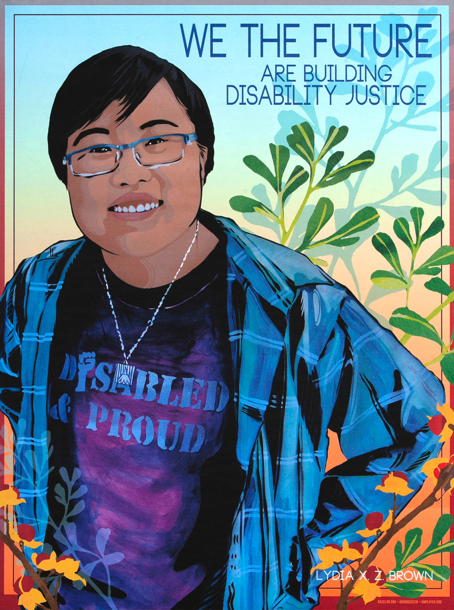 Original We the Future are Building Disability Justice Poster