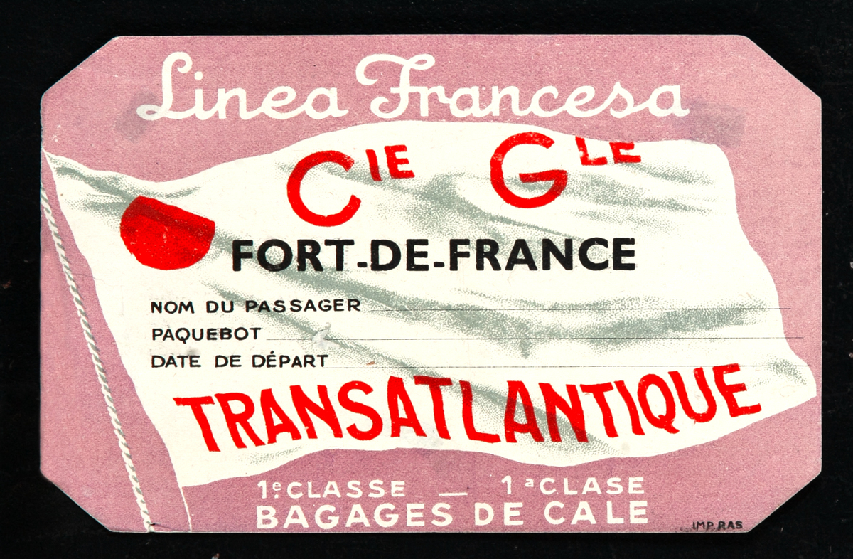 Linea Francesa Transatlantique Cie Gle Luggage Label Fort -De France pink