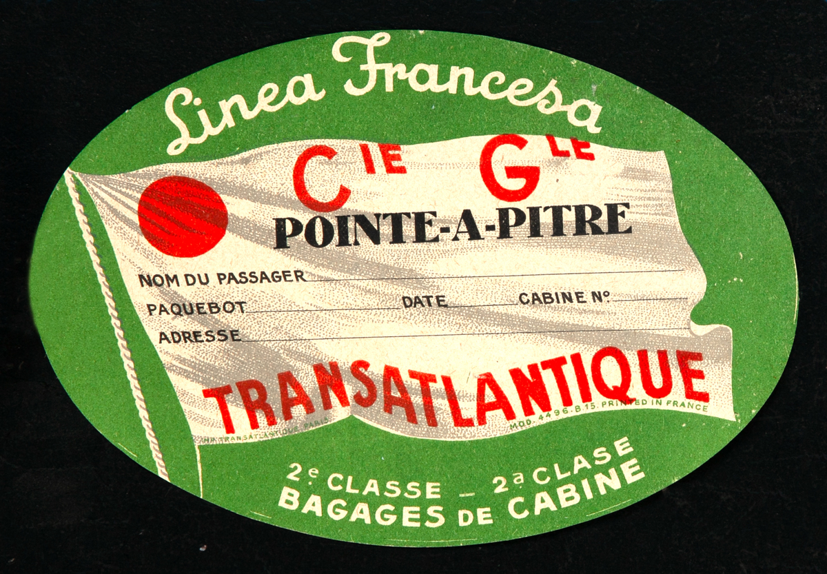 Linea Francesa Transatlantique Cie Gle Luggage Label Ponte a Pitre