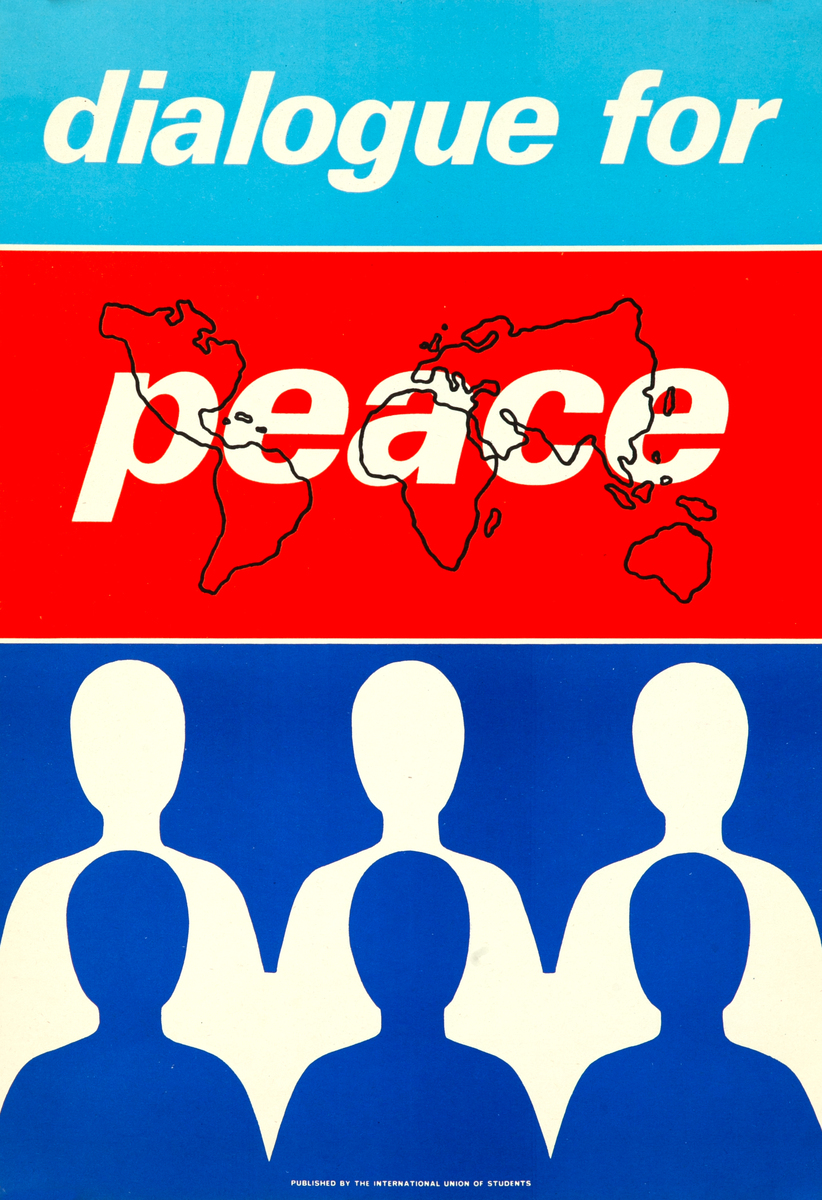 Dialogue for Peace - International Union of Students (IUS) Original Protest Poster