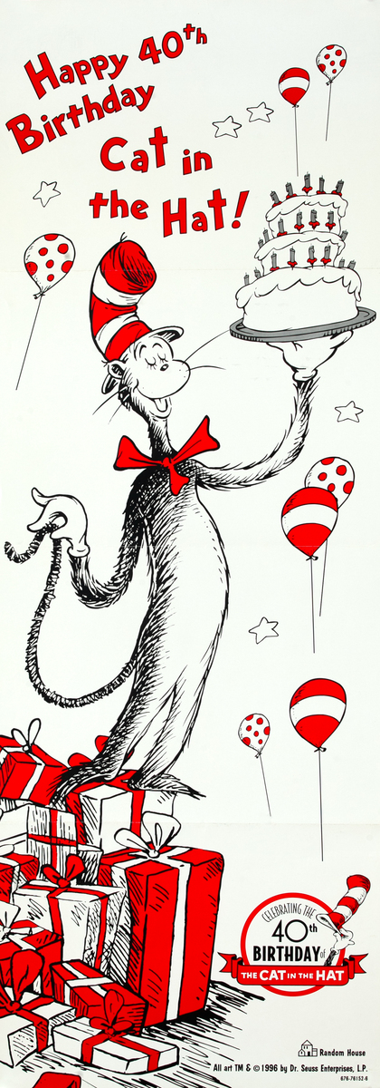 Happy 40th Birthday Cat in the Hat! Original Dr. Seuss Poster