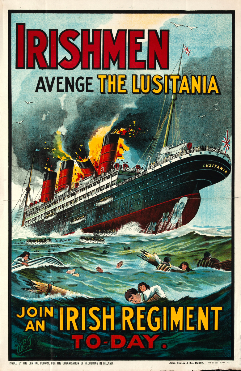 Irishmen Avenge the Lusitania Join an Irish Regiment To-Day Original WWI Irish Recruiting Poster