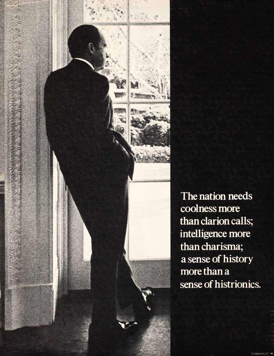 The Nation Needs Coolness More than Clarion Calls Original Nixon Campaign Poster