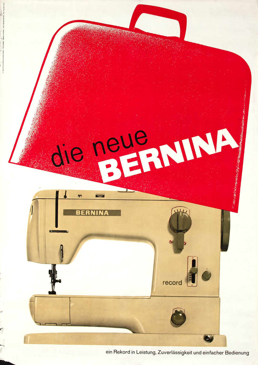 Die Neue Bernina Original Swiss Sewing Machine German Advertising Poster