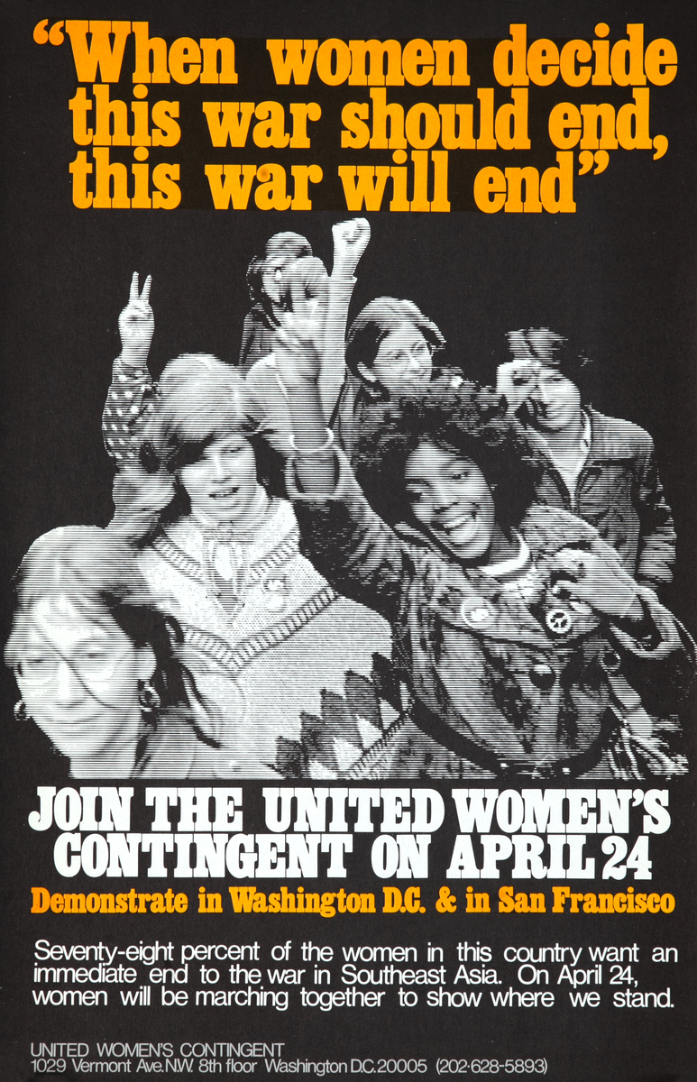 <q>When women decide this war should end, this war will end</q> Original Anti Vietnam War Protest Poster