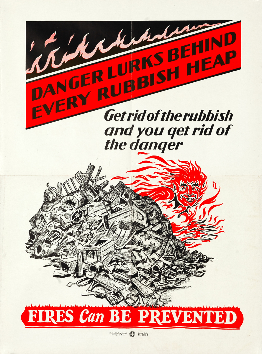 Danger Lurks Behind Every Rubbish Heap Original National Safety Council Poster