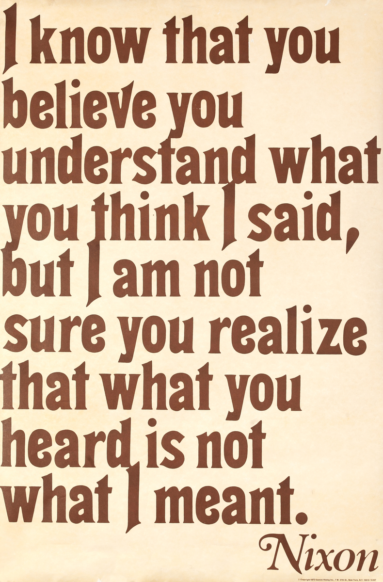 I Know that you believe you understand Original Richard Nixon Poster