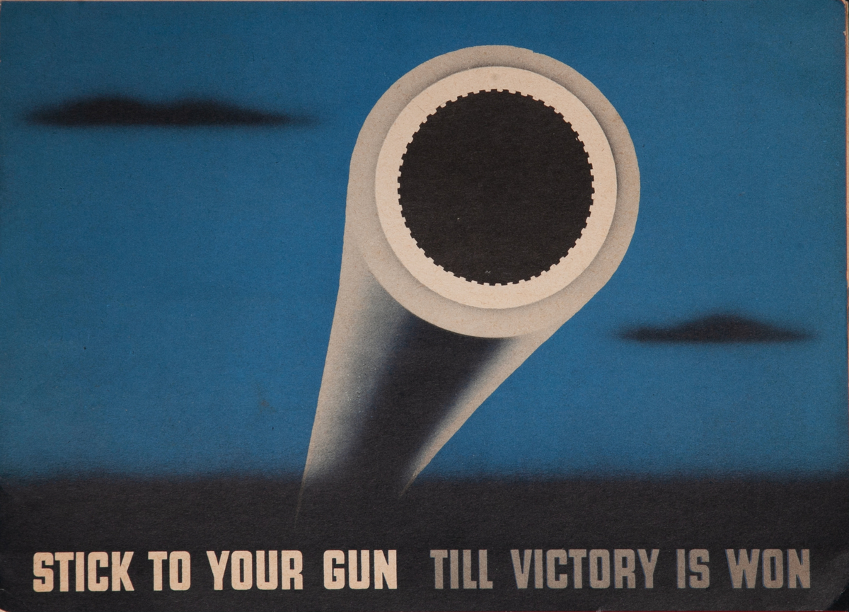 Stick To Your Gun Till Victory is Won WWII  Outdoor Advertising Incorporated Marketing Brochure