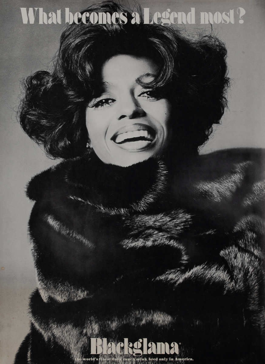 Blackglama Fur, What Becomes a Legend Most? Original Advertising Poster, Diana Ross