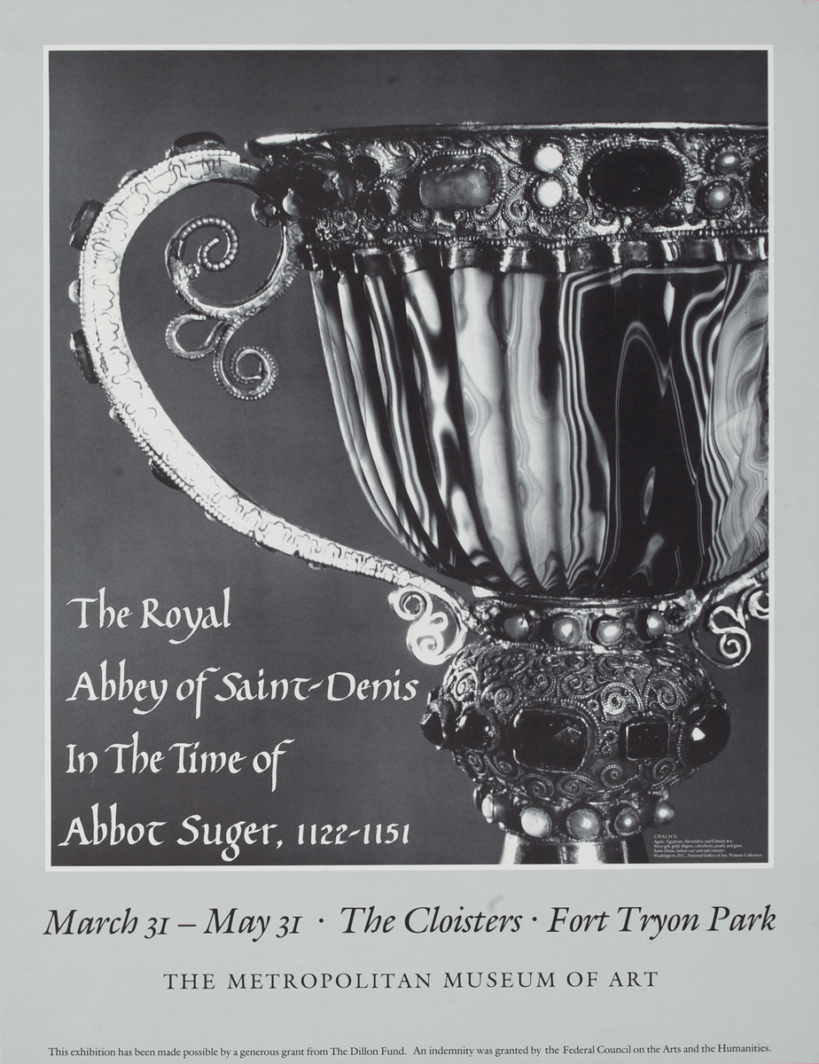 The Royal Abbey  of Saint-Denis in the Time of Abbot Sugar  The Cloisters Fort Tryon Park Metropolitan Museum of Art Exhibit Poster