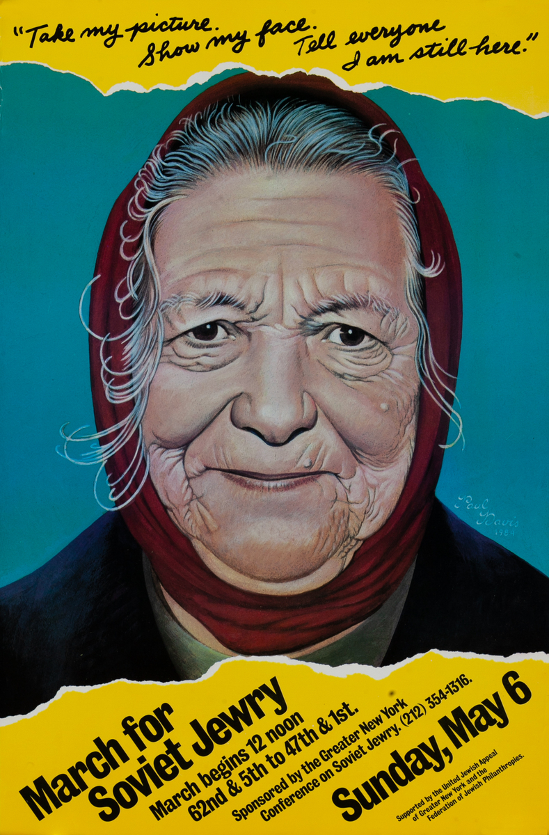 March for Soviet Jewry Protest Poster Take my picture, Show my face. Tell everyone I am still here.