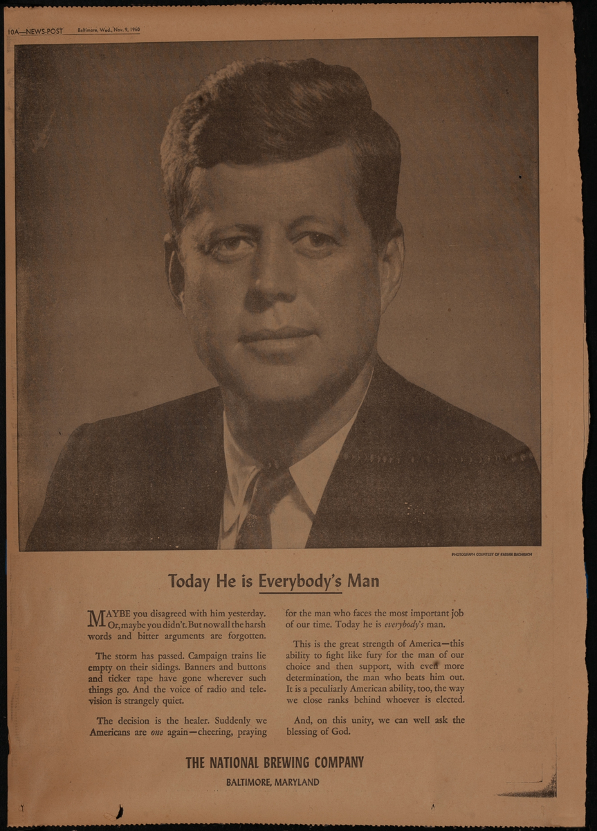 Kennedy Today he  is Everybody’s Man -1960 Presidential Election Political Campaign Newspaper Advertisement  