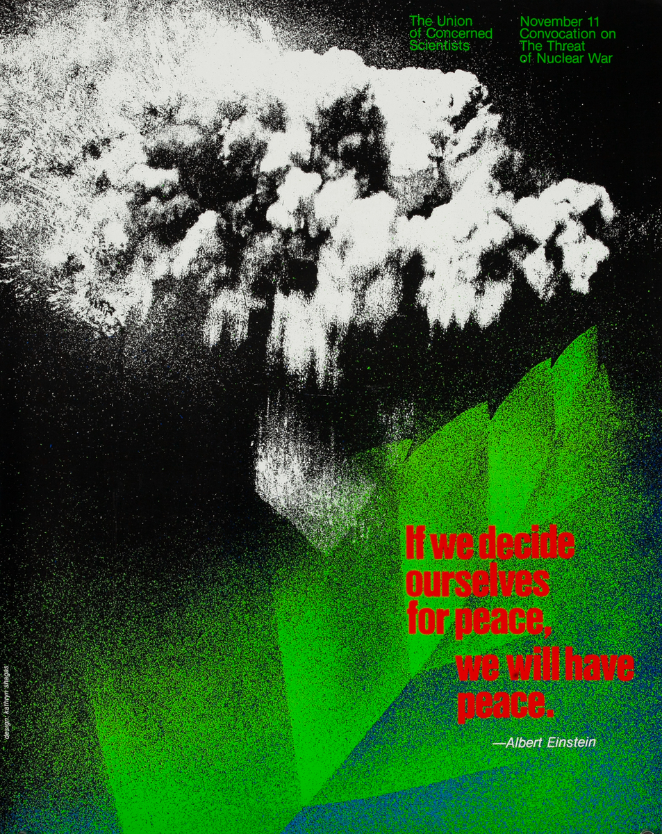 If We Decide Ourselves For Peace, We Will Have Peace, Union of Concerned Scientists Protest Poster
