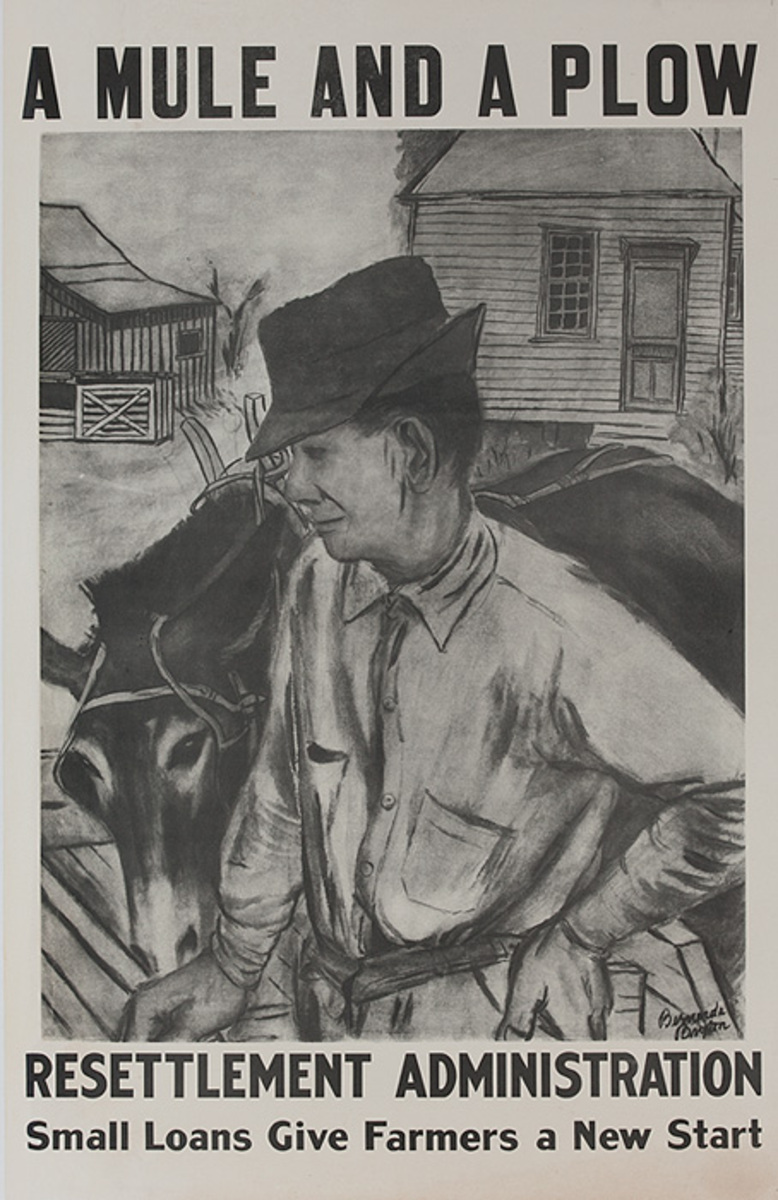 A Mule and A Plow Resettlement Administration Small Loans Give Farmers a New Start Original American Depression era Political POster